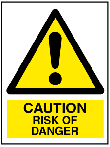 Caution Risk of Danger with words Self Adhesive Label