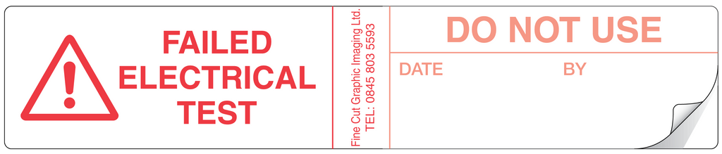 A clear image of Failed Electrical Test Label from Fine Cut Labels Direct